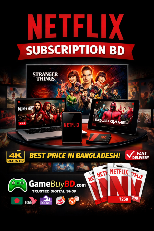 Netflix Subscription BD by GameBuyBD.com