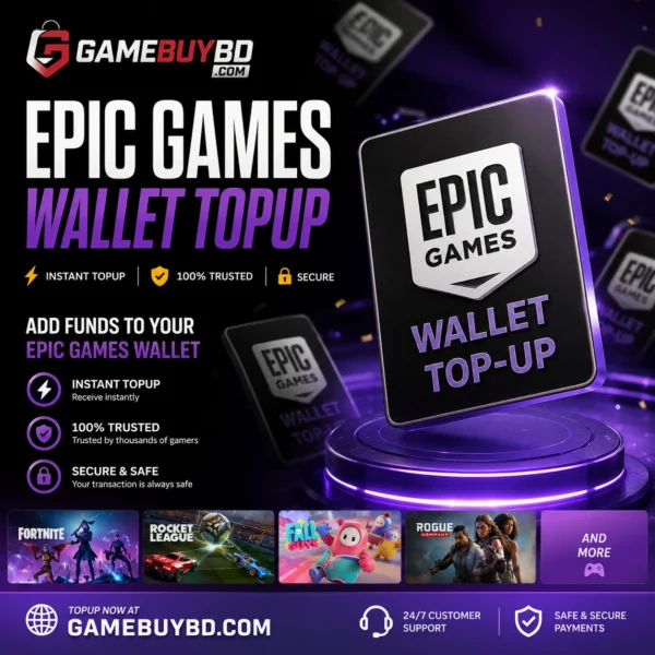 Epic_Games_Wallet_Topup EPIC Games Wallet Topup GameBuyBD
